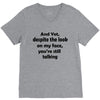 and yet despite the look V-Neck Tee