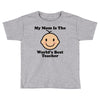 My Mom Is The World's Best Teacher Toddler T-shirt