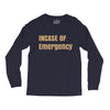 incase of emergency Long Sleeve Shirts