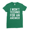 techno for an answer Ladies Fitted T-Shirt