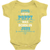 The Best Poppy Was Born In June Baby Onesie