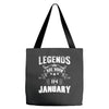 Legends Are Born In January Tote Bags