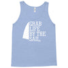 grab life by the sail Tank Top