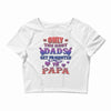 only the best dads get promoted to papa Crop Top