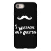 mustache u a question iPhone 8