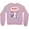 nuke the whales funny Crewneck Sweatshirt