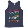 i'm dreaming of a white christms but if the white runs out i'll drink Tank Top
