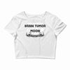 I Love Someone with Brain Tumor to The Moon and Back to Infinity and B Crop Top