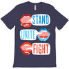 Women's March Stand Unite Fight T-Shirt