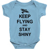 keep flying and stay shiny t shirt serenity firefly calm carry tee bro Baby Onesie