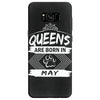 Queens Are Born In May Samsung Galaxy S8