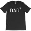 dad squared T-Shirt