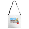 trust me i'm super professional Adjustable Strap Totes