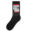 ooh kill 'em Socks