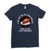 last dessert Ladies Fitted T-Shirt
