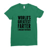 World's Greatest Farter I Mean Father Ladies Fitted T-Shirt