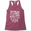 As For Me And My House We Will Serve The Lord Racerback Tank