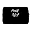 allergic to bullshit Laptop sleeve