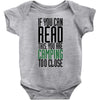 if you can read this, you are camping too close Baby Bodysuit
