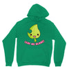 leaf me alone Hoodie