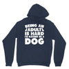 Being an adult is hard I'd rather be a dog Unisex Hoodie