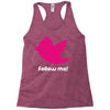 follow me Racerback Tank