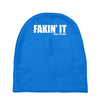 fakin' it Baby Beanies