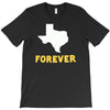texas forever T-Shirt