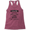 i love the world i will never stop exploring Racerback Tank