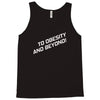 to obesity and beyond Tank Top