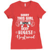 sorry this girl is already taken by a super sexy august boyfriend Ladies Fitted T-Shirt