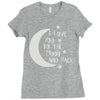 i love you to the moon and back babygrow Ladies Fitted T-Shirt