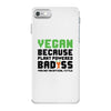 vegan because plant powered badass was not an offical tittle black iPhone 7 Case