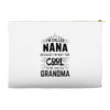 I Am Called Nana... Accessory Pouches
