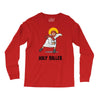holy roller Long Sleeve Shirts