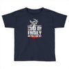 Life After Death Touch My Family And Find Out Toddler T-shirt