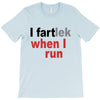 funny i fartlek T-Shirt