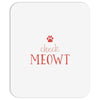 CHECK MEOWT CAT Mousepad