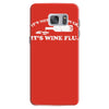 it's not a hangover it's wine flu Samsung Galaxy S7