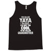 I'm Called Yaya Because.... Tank Top