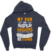 My Son Is Super Awesome His Stepdad Zipper Hoodie