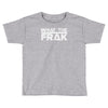 what the frak Toddler T-shirt