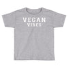 Vegan Vibes Toddler T-shirt