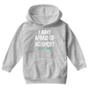 i aint afraid Youth Hoodie