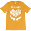 heart of a teacher. if you think my hands are full, you should see my T-Shirt