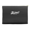 who's the daddy   me that's who! Accessory Pouches