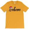 believe T-Shirt