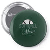 softball mom sequins Pin-back button