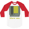 blow me 3 3/4 Sleeve Shirt