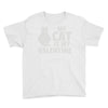 my cat is my valentine Youth Tee